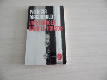 UN ÉTRANGER DANS LA MAISON     PATRICIA MACDONALD beschikbaar voor biedingen
