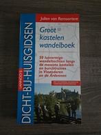 J. van Remoortere - Groot kastelen wandelboek, Boeken, Reisgidsen, Ophalen, Zo goed als nieuw, J. van Remoortere