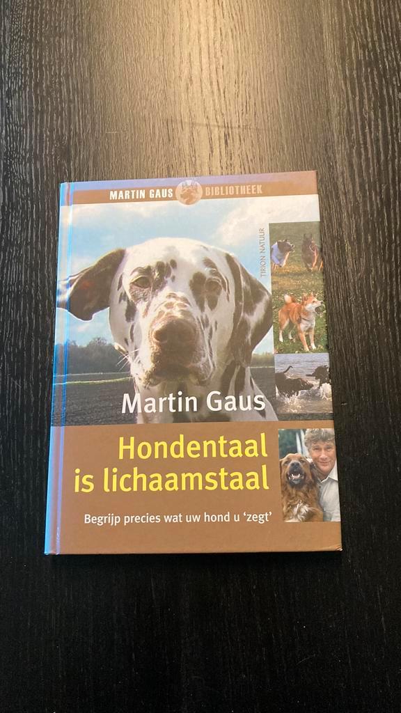 Martin Gaus - Hondentaal is lichaamstaal, Boeken, Dieren en Huisdieren, Zo goed als nieuw, Honden, Ophalen of Verzenden
