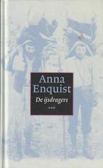 De ijsdragers Anna Enquist, Boeken, Ophalen of Verzenden, Zo goed als nieuw, Nederland, Anna Enquist