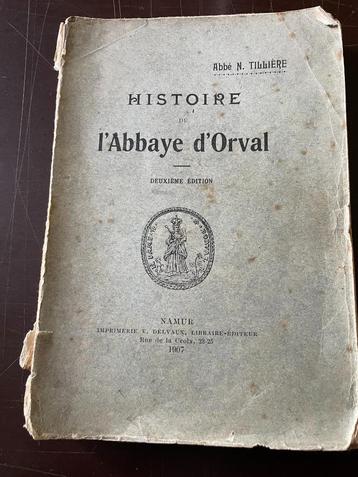 Geschiedenis van de abdij van Orval, tweede editie 1907 beschikbaar voor biedingen
