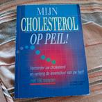 Mijn cholesterol op peil, Boeken, Ophalen of Verzenden, Zo goed als nieuw