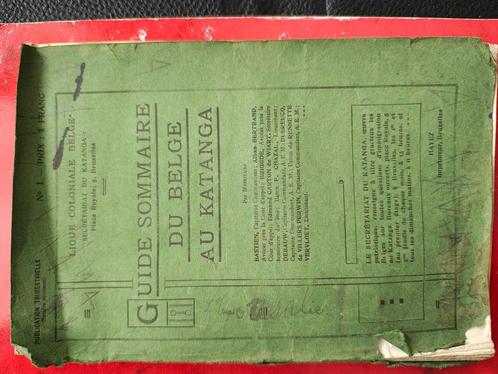 Guide du Belge au Katanga livre Congo Belge, Boeken, Geschiedenis | Nationaal, 20e eeuw of later, Verzenden