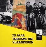 boek: 75 jaar toerisme (in Vlaanderen) + gratis "trappen aan, Comme neuf, Envoi