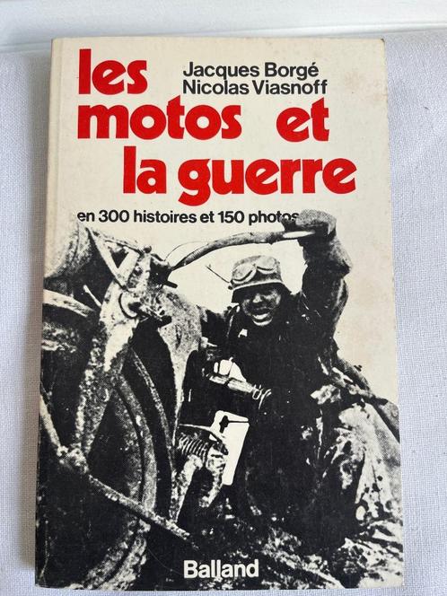 livre "les motos et la guerre" 300histoires et 150 photos, Collections, Objets militaires | Général, Armée de terre, Enlèvement ou Envoi