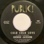 George Jackson. Cold Cold Love 7" Northern soul RARE, Enlèvement ou Envoi, Soul, Nu Soul ou Neo Soul, Autres formats, Utilisé