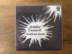 single eddie conard, Ophalen of Verzenden, 7 inch, Pop, Single