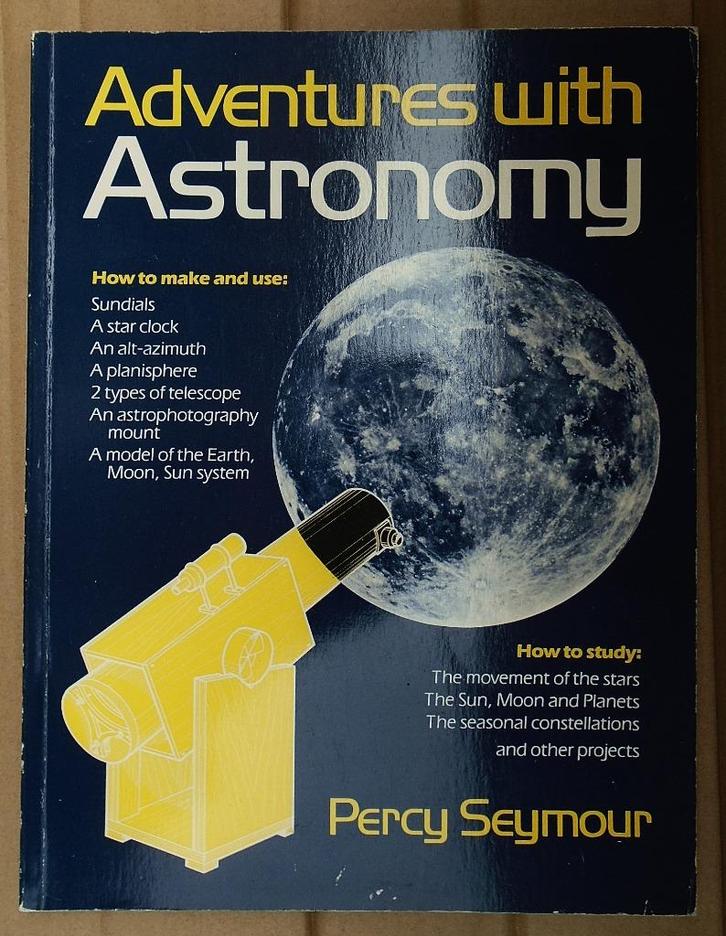 Adventures with Astronomy, ... - 1983 - Percy Seymour 1938, Livres, Science, Utilisé, Sciences naturelles, Enlèvement ou Envoi