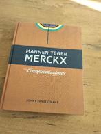 Mannen tegen merckx  Eddy merckx Johny Vansevenant, Ophalen of Verzenden