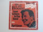 Pat Boone Love Letters In The Sand April Love 7", Pop, Ophalen of Verzenden, 7 inch, Single