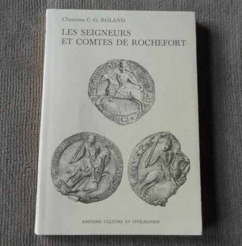 Les seigneurs et comtes de Rochefort (Chanoine C.-G. Roland), Livres, Histoire nationale, Enlèvement ou Envoi