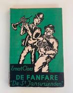 De fanfare "De St Jansvrienden",Ernest Claes, 1941, Boeken, Ophalen of Verzenden, Gelezen, Ernest Claes