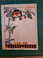 J. Dierckx - Uit de vogelenwereld, Boeken, Ophalen of Verzenden, Gelezen