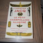 Christian Jacq - Le petit Champollion illustré, Antiquités & Art, Christian Jacq, Enlèvement