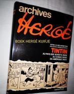 BOEK KUIFJE HERGÉ 'ARCHIVES HERGÉ', Boeken, Eén stripboek, Ophalen of Verzenden, Zo goed als nieuw, Hergé