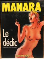 Le declic Une femme sous influence, Gelezen, Ophalen of Verzenden, Milo Manara, Eén stripboek