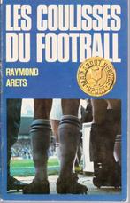 LES COULISSES DU FOOTBALL ( R. ARETS ) Marabout Service 164, Livres, Livres de sport, Comme neuf, Enlèvement ou Envoi, Sport de ballon