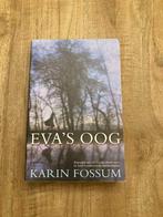 Roman Eva’s oog van Karin Fossum, Ophalen of Verzenden, Gelezen