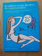Livre "Le cahier corps de rêve des paresseuses"/Sioux Berger, Overige sporten, Zo goed als nieuw, Ophalen, Sioux Berger