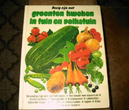Groenten Kweken in Tuin en Volkstuin, Livres, Maison & Jardinage, Potager, Enlèvement ou Envoi