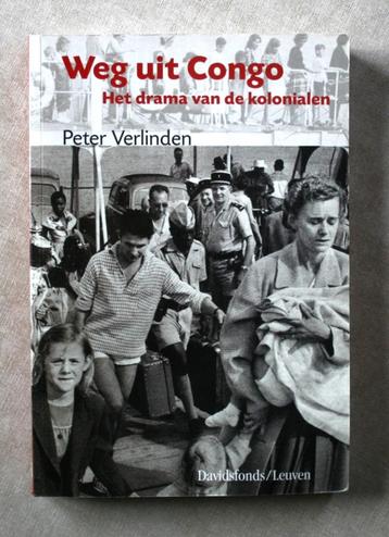 Weg uit Congo. Het drama van de kolonialen. beschikbaar voor biedingen