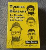 Les tueries du Brabant : le dossier , le complot , les noms, Ophalen of Verzenden, Gelezen