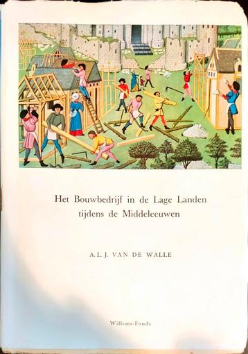 Boek Het Bouwbedrijf in de Lage Landen tijdens de Middeleeuw beschikbaar voor biedingen