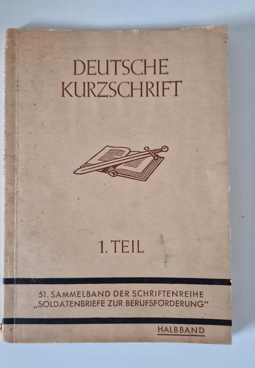 Deutsche Kurzschrift. 1. Teil. 1942, oude duitse geschrifte., Verzamelen, Militaria | Tweede Wereldoorlog, Ophalen of Verzenden