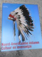 Noord-Amerikaanse Indianen, Ophalen of Verzenden, Zo goed als nieuw