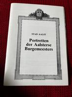 Boek Aalst - portretten der Aalsterse burgemeesters, Ophalen of Verzenden, Zo goed als nieuw