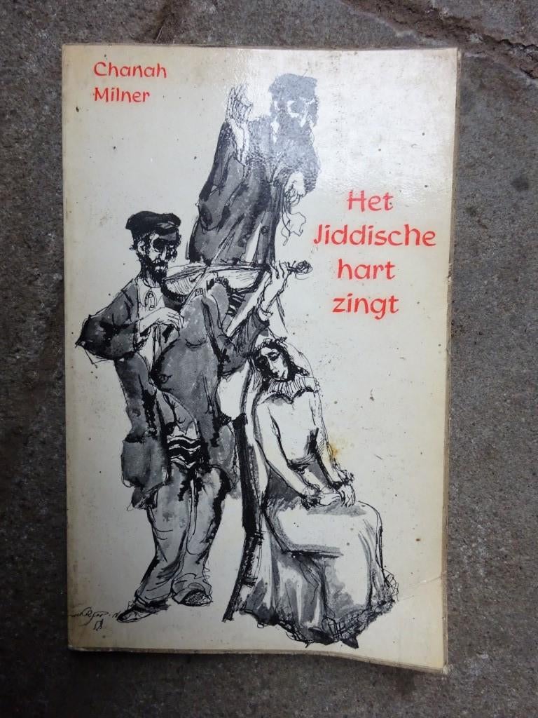 Milner, Chanah - Het Jiddische hart zingt - liederen, Livres, Musique, Enlèvement ou Envoi