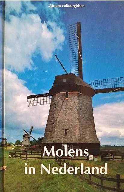 Boek: Molens in Nederland, Enlèvement ou Envoi, Comme neuf, Autres sujets/thèmes