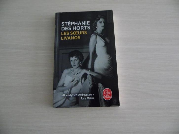 LES SOEURS LIVANOS    STÉPHANIE DES HORTS, Boeken, Romans, Zo goed als nieuw, Europa overig, Ophalen of Verzenden