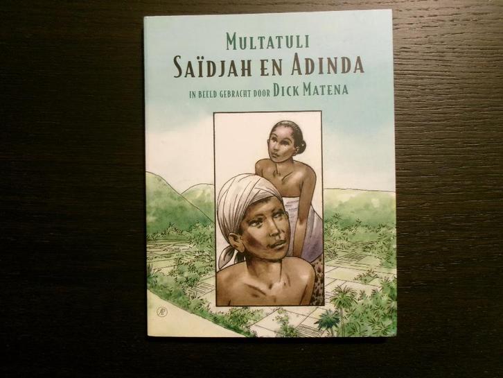 Saïdjah en Adinda  -Multatuli/ Dick Matena, Livres, BD, Enlèvement ou Envoi