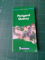 Michelin guide vert - Périgord - Quercy - 1999 - 247 pages, Gelezen, Michelin, Ophalen of Verzenden, Reisgids of -boek