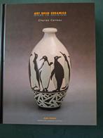 Art Deco Ceramics  Catteau Pairon auteur, Boeken, Kunst en Cultuur | Beeldend, Ophalen of Verzenden, Zo goed als nieuw