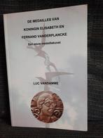 De medailles van Koningin Elisabeth en Fernand Vanderplancke, Gelezen, Luc Vandamme, Ophalen of Verzenden, Grafische vormgeving