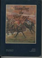 Travelling the turf 1992:A distinguished compagnion to the r, Overige sporten, Ophalen of Verzenden, Zo goed als nieuw