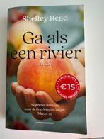 Shelley Read - Ga als een rivier, Ophalen, Zo goed als nieuw, Shelley Read