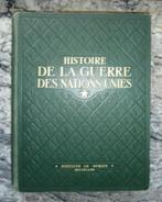 Histoire de la guerre des nations unies éditions le Sphinx, Boeken, Ophalen of Verzenden, Gelezen