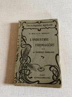 Livre L'Industrie Fromagère  1927, Comme neuf, Enlèvement ou Envoi