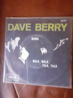 45T Dave Berry : Mama, Cd's en Dvd's, Vinyl Singles, Ophalen of Verzenden