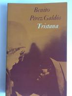 Tristana - Benito Pérez Galdos, Ophalen, Nieuw
