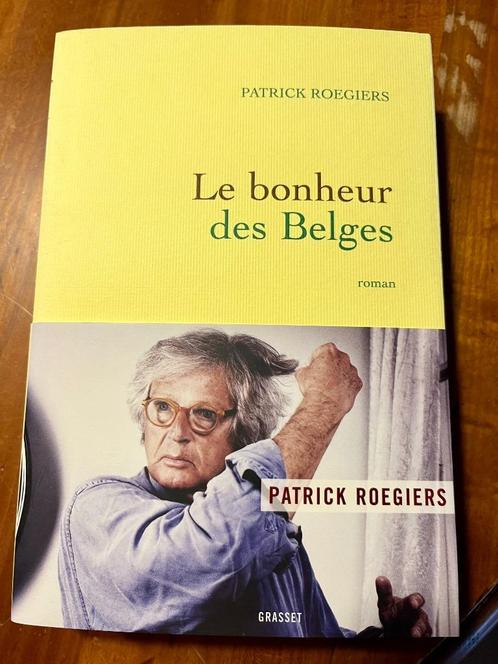 Livre "Le bonheur des Belges"-Patrick Rogiers., Livres, Romans, Comme neuf, Belgique