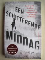 060 - Een schitterende middag - Gin Phillips, Ophalen of Verzenden, Zo goed als nieuw, Gin Phillips, Amerika