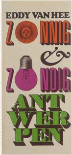 Zonnig en zondig Antwerpen BOEK, Gelezen, België, Eddy van Hee, Ophalen of Verzenden