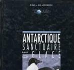 Antarctique sanctuaire de glace Julia et Roland Seitre 113 p, Ophalen of Verzenden, Zo goed als nieuw