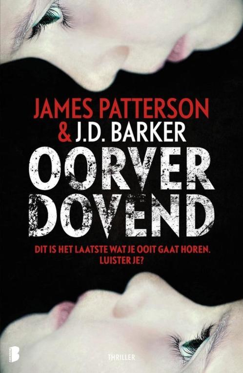 James Patterson & J.D. Barker : Oorverdovend, Boeken, Thrillers, Zo goed als nieuw, Amerika, Ophalen of Verzenden