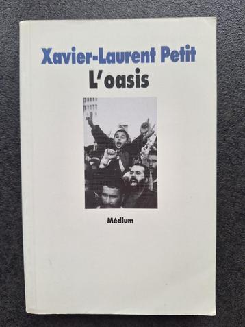 L'oasis - Xavier_Laurent Petit - dès 12 ans, Livres, Fiction, Comme neuf, Enlèvement, Xavier_Laurent Petit