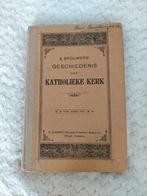 Oud boek Geschiedenis der katholieke kerk. 1915, Ophalen of Verzenden
